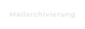 Mailarchivierung